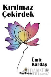 Kırılmaz Çekirdek