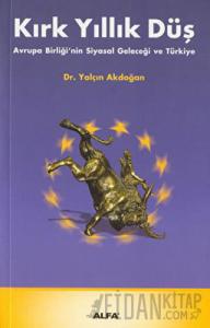 Kırk Yıllık Düş