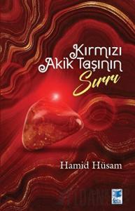 Kırmızı Akik Taşının Sırrı