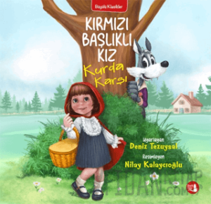 Kırmızı Başlıklı Kız Kurda Karşı