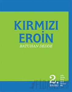 Kırmızı Eroin