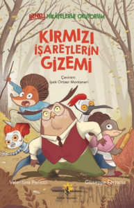 Kırmızı İşaretlerin Gizemi – Renkli Hikayelerle Okuyorum