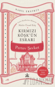 Kırmızı Köşk’ün Esrarı