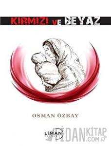 Kırmızı ve Beyaz
