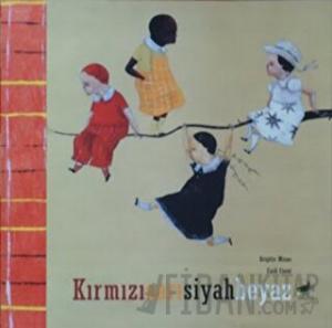 Kırmızısarısiyahbeyaz