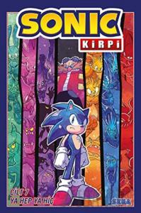 Kirpi Sonic Cilt 7- Ya Hep Ya Hiç