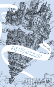 Kış Nişanlıları - Aynadan Geçen Kız Serisi 1. Kitap
