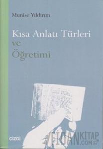 Kısa Anlatı Türleri ve Öğretimi