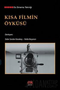 Kısa Filmin Öyküsü