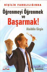 Kişilik Farklılığında Öğrenmeyi Öğrenmek ve Başarmak