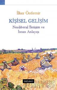 Kişisel Gelişim Neoliberal İletişim Ve İnsan Anlayışı