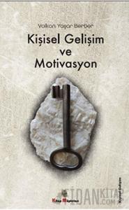 Kişisel Gelişim ve Motivasyon