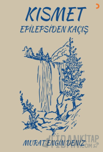 Kısmet Epilepsiden Kaçış