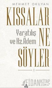 Kıssalar Ne Söyler