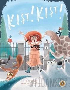 Kışt! Kışt! (Ciltli)