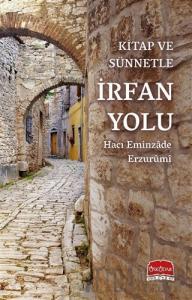 Kitap ve Sünnetle İrfan Yolu