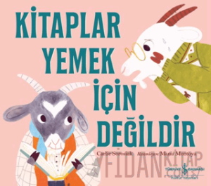 Kitaplar Yemek İçin Değildir