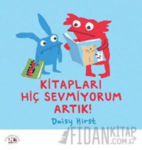 Kitapları Hiç Sevmiyorum Artık!