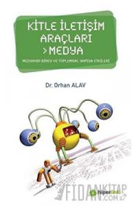 Kitle İletişim Araçları - Medya