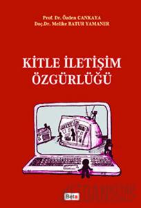 Kitle İletişim Özgürlüğü