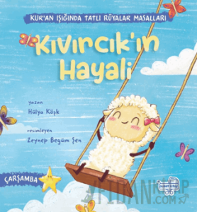 Kıvırcık’ın Hayali (Ciltli)