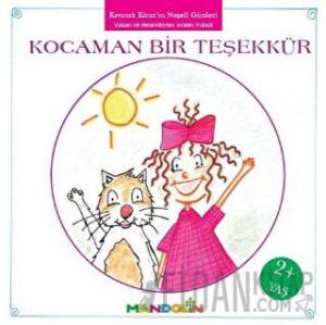 Kıvırcık Kiraz 2. Kitap: Kocaman Bir Teşekkür