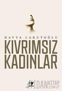 Kıvrımsız Kadınlar