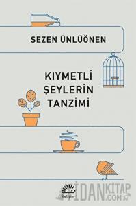 Kıymetli Şeylerin Tanzimi