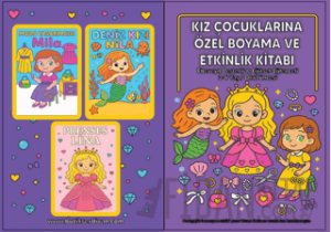 Kız Çocuklarına Özel Boyama ve Etkinlik Kitabı