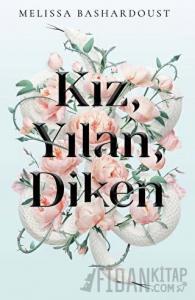 Kız, Yılan, Diken (Ciltli)