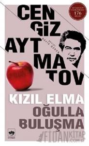 Kızıl Elma - Oğulla Buluşma