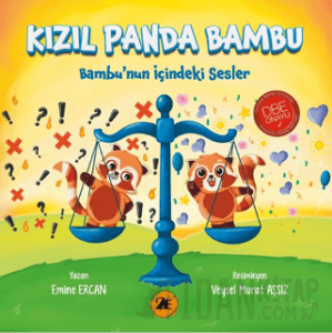 Kızıl Panda Bambu - Bambu’nun İçindeki Sesler