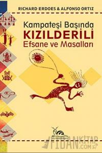 Kızılderili Efsane ve Masalları