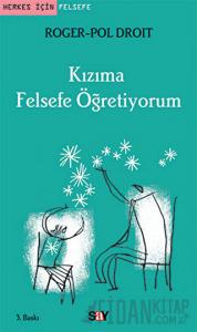 Kızıma Felsefe Öğretiyorum