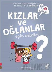 Kızlar ve Oğlanlar Eşit Midir?
