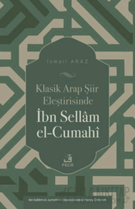 Klasik Arap Şiir Eleştirisinde İbn Sellam el-Cumahi