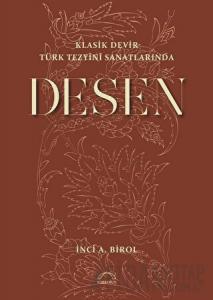 Klasik Devir Türk Tezyini Sanatlarında Desen