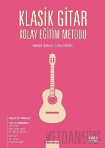 Klasik Gitar Kolay Eğitim Metodu