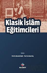 Klasik İslam Eğitimcileri