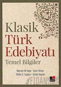 Klasik Türk Edebiyatı Temel Bilgiler