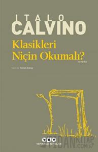 Klasikleri Niçin Okumalı?