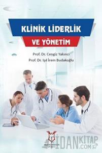 Klinik Liderlik ve Yönetim