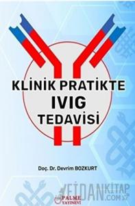Klinik Pratikte IVIG Tedavisi