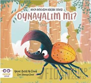 Koca Böceğin Küçük İsteği: Oynayalım mı?