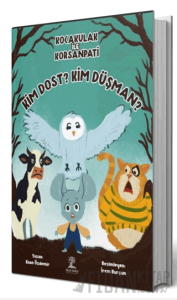 Kocakulak ile Korsanpati Kim Dost? Kim Düşman?