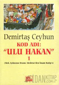 Kod Adı: "Ulu Hakan" 1