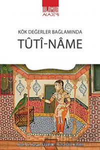 Kök Değerler Bağlamında Tuti-Name