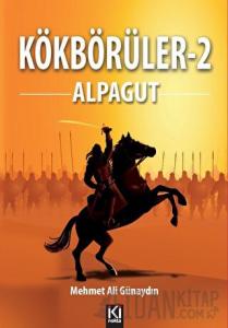 Kökbörüler -2 / Alpagut (Ciltli)
