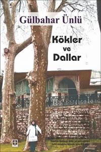 Kökler ve Dallar