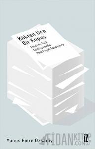 Kökten Uca Bir Kopuş